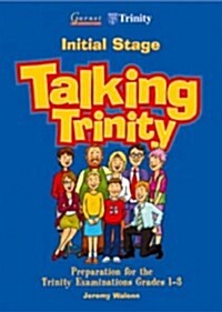 Preparation for the Trinity Examinations: Initial Stage, Grades 1-3 : Students Book (Paperback)
