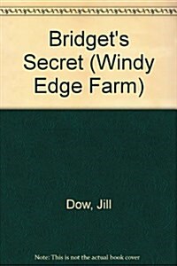 WINDY EDGE BRIDGETS SECRET HB (Hardcover)