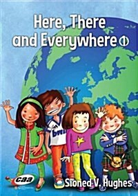 Here, There and Everywhere (Paperback)