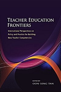 TEACHER EDUCATION FRONTIERS (Hardcover)