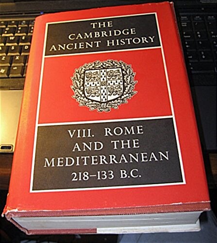 The Cambridge Ancient History: Volume 8, Rome and Mediterranean (Hardcover)