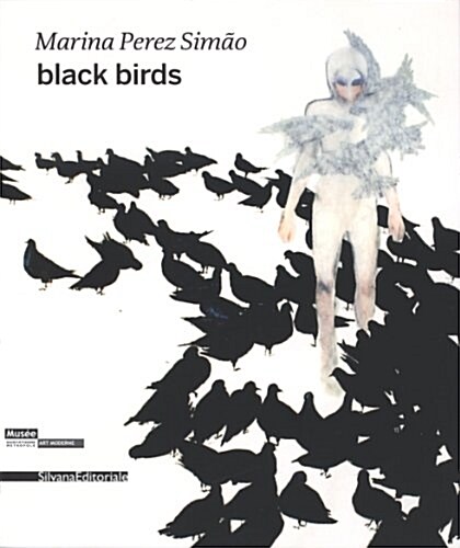 Marina Perez Simao: Black Birds (Paperback)