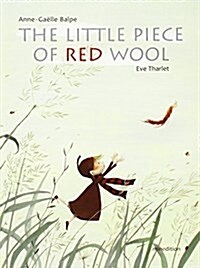 The Little Piece of Red Wool (Hardcover)