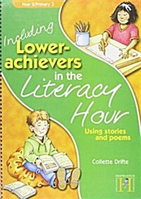 Including Lower-achievers in the Literacy Hour Year 2 (Spiral Bound)