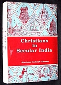 Christians in Secular India (Hardcover)
