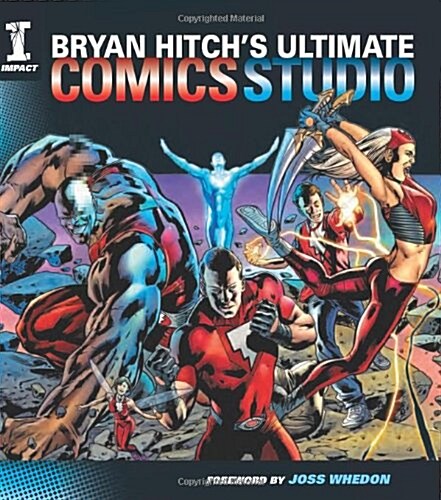 Bryan Hitchs Ultimate Comic Studio (Hardcover, UK)
