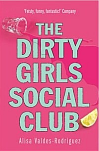 Dirty Girls Social Club (Paperback)