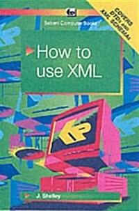 How to Use XML (Paperback)