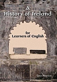 A History of Ireland for Learners of English (Paperback)