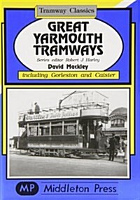 Great Yarmouth Tramways (Hardcover, New ed)