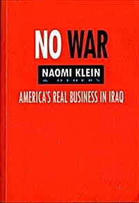 No War : Americas Real Business in Iraq (Paperback)
