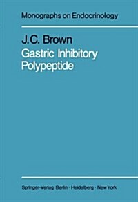 GASTRIC INHIBITORY POLYPEPTIDE (Hardcover)