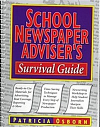 School Newspaper Advisers Survival Guide (Paperback)