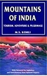 Mountains of India : Tourism, Adventure, Pilgrimage (Hardcover)