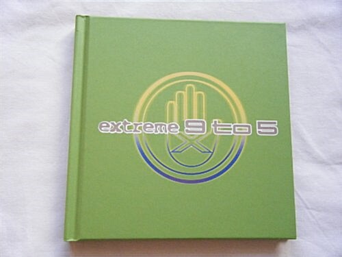 Extreme 9 to 5 (Hardcover)