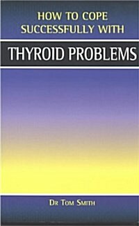 Thyroid Problems (Paperback)