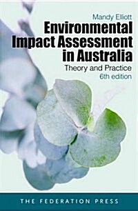 Environmental Impact Assessment in Australia (Paperback, 6)