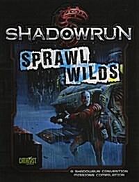 Shadowrun Sprawl Wilds (Paperback)