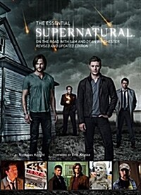The Essential Supernatural : On the Road with Sam and Dean Winchester (Hardcover, Updated edition)