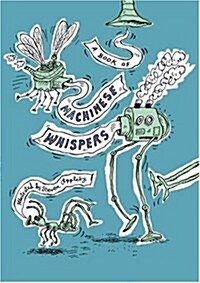 Book of Machinese Whispers, A (Hardcover)