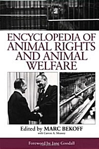 Encyclopedia of Animal Rights and Animal Welfare (Hardcover)
