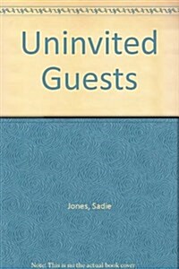 The Uninvited Guests (Hardcover, Large print ed)