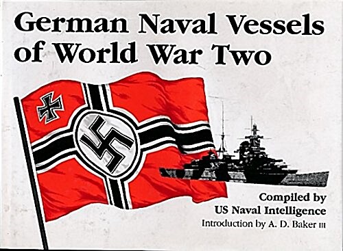 GERMAN NAVAL VESSELS WW II (Hardcover)