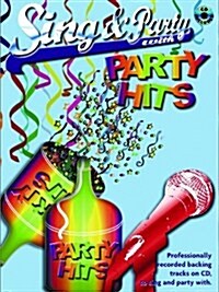 Sing and Party with Party Hits : (Piano, Vocal, Guitar) (Paperback)
