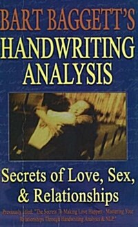 Handwriting Analysis : Secrets of Love, Sex and Relationships (Paperback)
