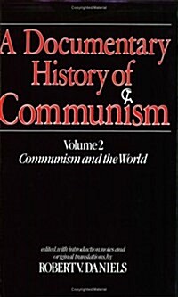 A Documentary History of Communism (Paperback, 2 Revised edition)