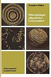 Mikrobiologie Pflanzlicher Lebensmittel: Eine Einfuhrung (Hardcover, 3, 3. Neubearb. Au)