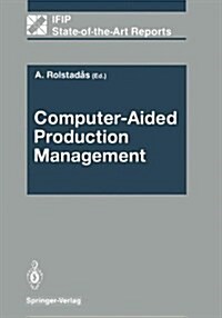 Computer-Aided Production Management (Hardcover)