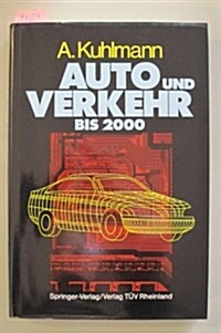 AUTO UND VERKEHR BIS 2000 (Hardcover)