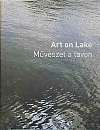 Art on Lake (Hardcover)