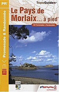 Pays De Morlaix a Pied (Paperback)