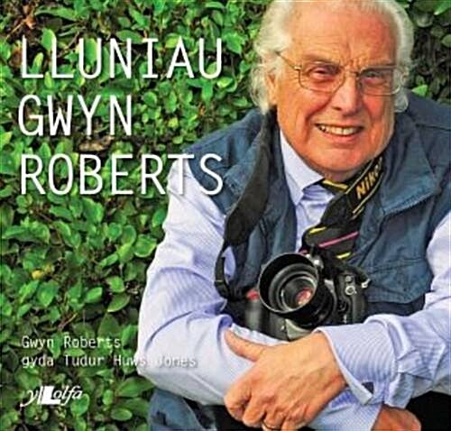 Lluniau Gwyn Roberts/Photography by Gwyn Roberts (Paperback)