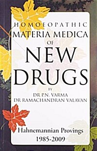 Homoeopathic Materia Medica of New Drugs (Paperback)