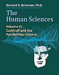The Human Sciences Volume IV: Interpersonal Skills and Human Productivity (Paperback)
