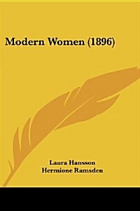 Modern Women (1896) (Paperback)