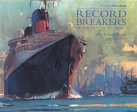 NORTH ATLANTIC RECORD BREAKERS (Hardcover)