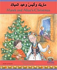 Marek and Alices Christmas in Arabic and English (Paperback)