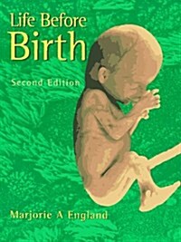 [중고] Life Before Birth : Normal Fetal Development (Paperback, 2 Revised edition)