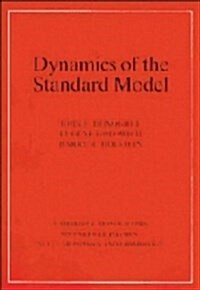 Dynamics of the Standard Model (Hardcover)