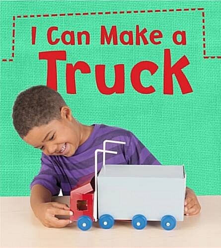 I CAN MAKE A TRUCK (Paperback)