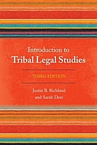 Introduction to Tribal Legal Studies (Paperback, 3)