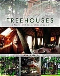 Treehouses : A Practical and Inspirational Guide (Board Book)