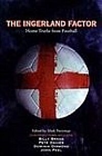 Ingerland Expects : Home Truths from Football (Paperback)