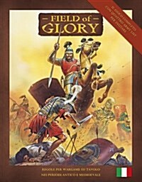 Field of Glory : Edizione Italiana (Hardcover)