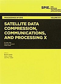 Satellite Data Compression, Communications, and Processing X (Paperback)