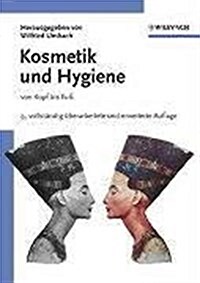 Kosmetik und Hygiene : Von Kopf Bis Fubeta (Paperback, 3)